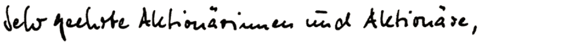 Sehr geehrte Aktion&auml;rinnen und Aktion&auml;re (Handschrift)